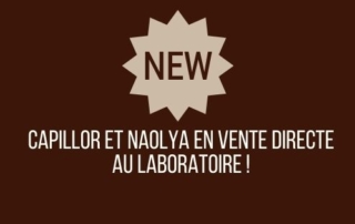 Retrouvez nos produits Capillor et >Naolya en vente directe au laboratoire